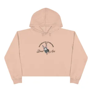 Bad Ass Crop Hoodie