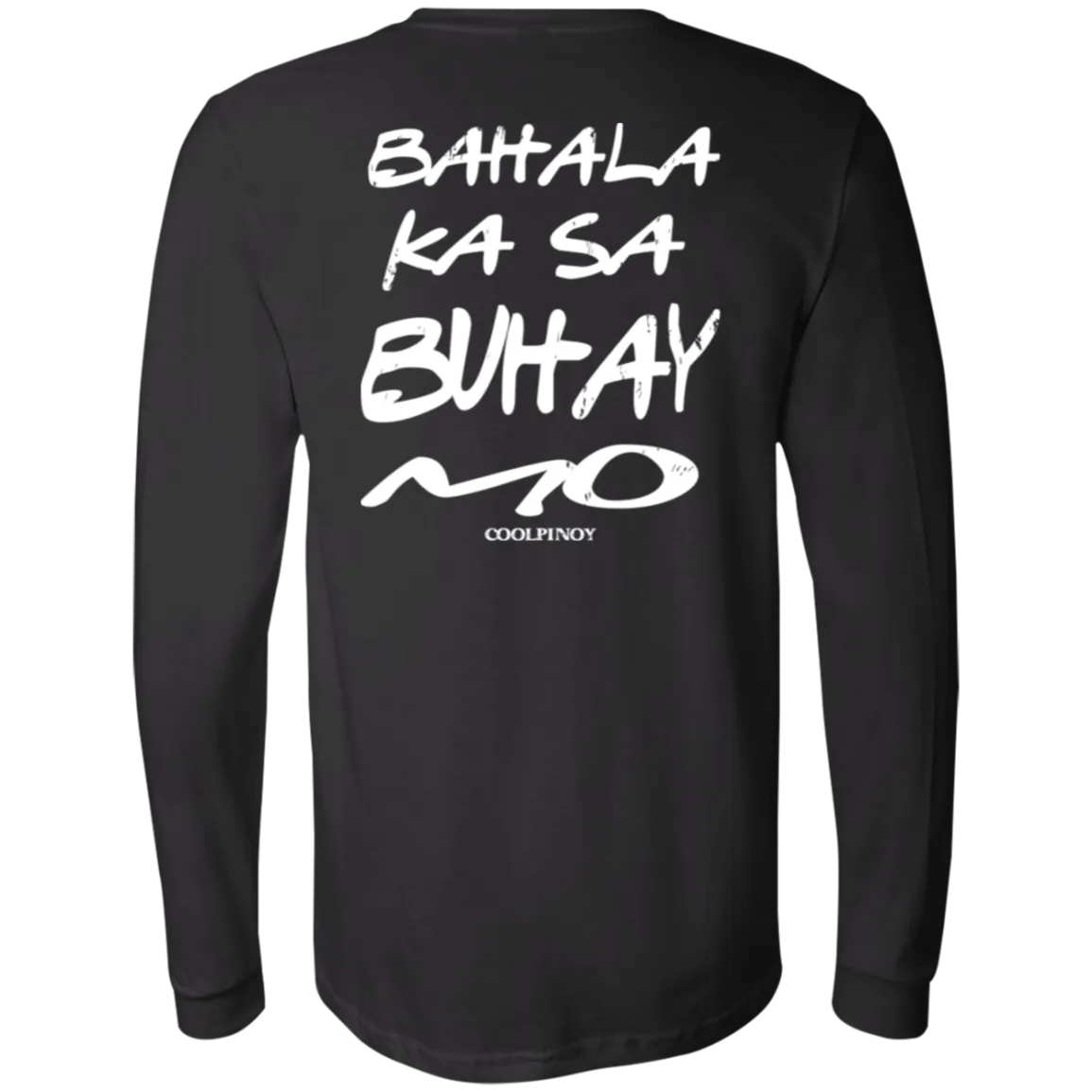 Bahala Ka Sa Buhay Mo Friends Unisex Jersey Long Sleeve T-Shirt