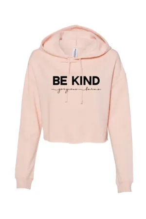 Be Kind Crop Hoodie