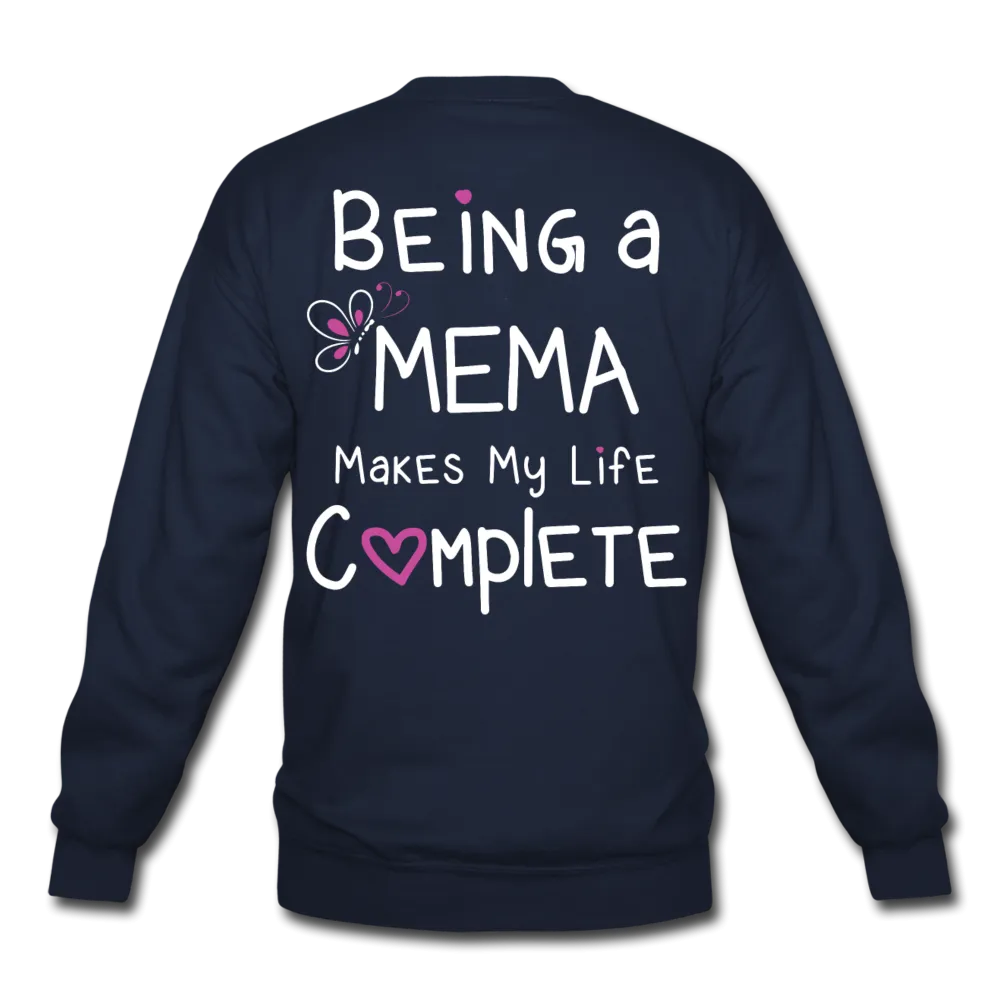 Being a Mema Makes My Life Complete Crewneck Sweatshirt