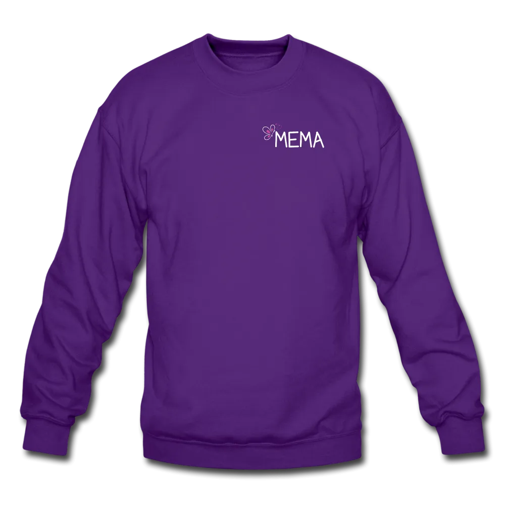 Being a Mema Makes My Life Complete Crewneck Sweatshirt