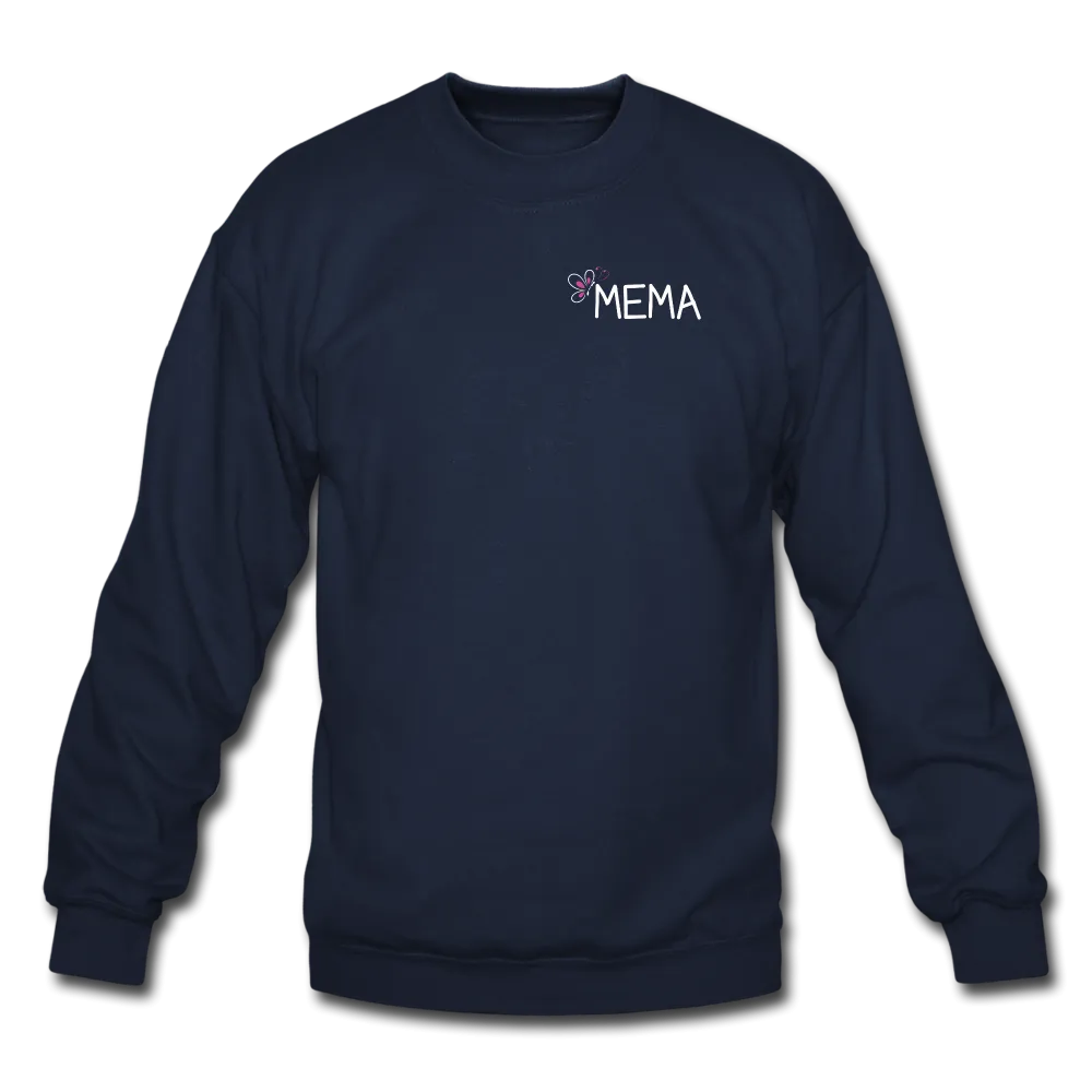 Being a Mema Makes My Life Complete Crewneck Sweatshirt