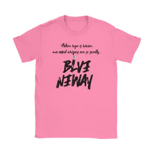 Believe Anyway Be Bold Womens T-Shirt