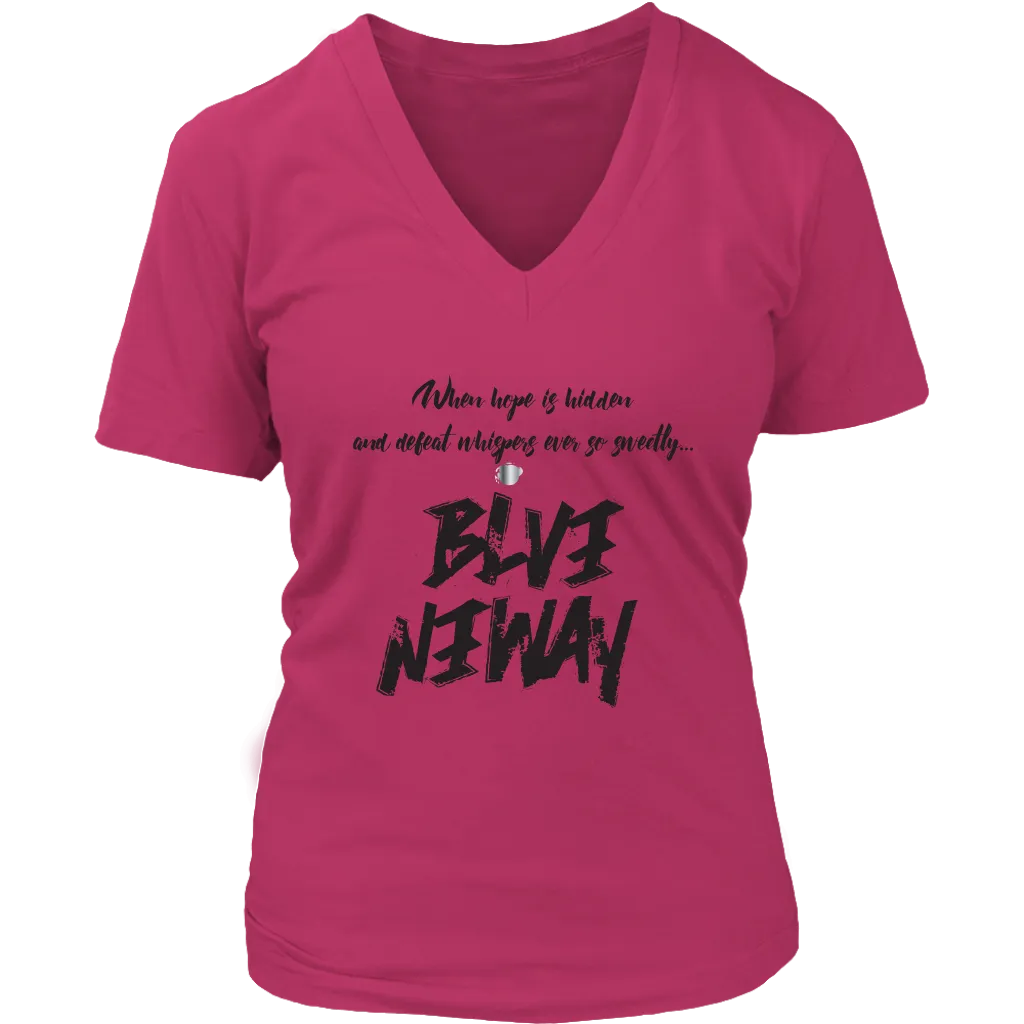 Believe Anyway Be Bold Womens  V-Neck