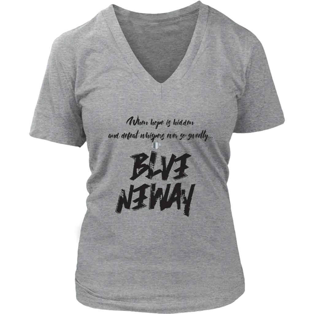 Believe Anyway Be Bold Womens  V-Neck