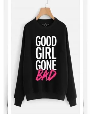 Black GOOD GONE BAD Printed Sweatshirt for womens