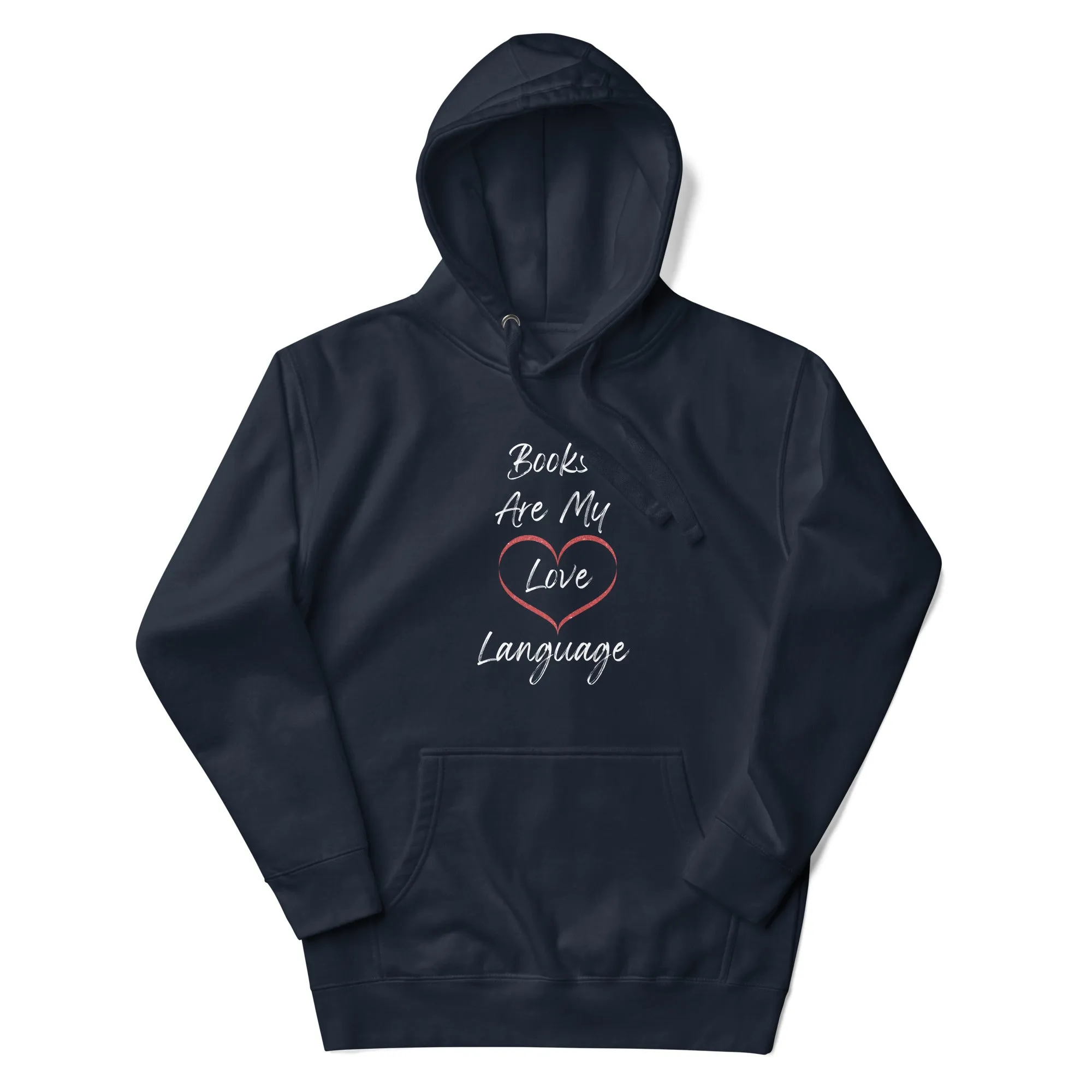 Books Are My Love Language Hoodie