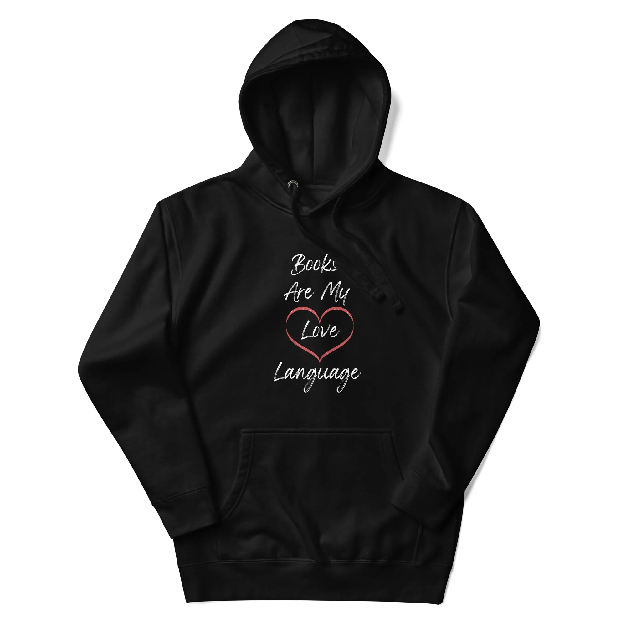 Books Are My Love Language Hoodie