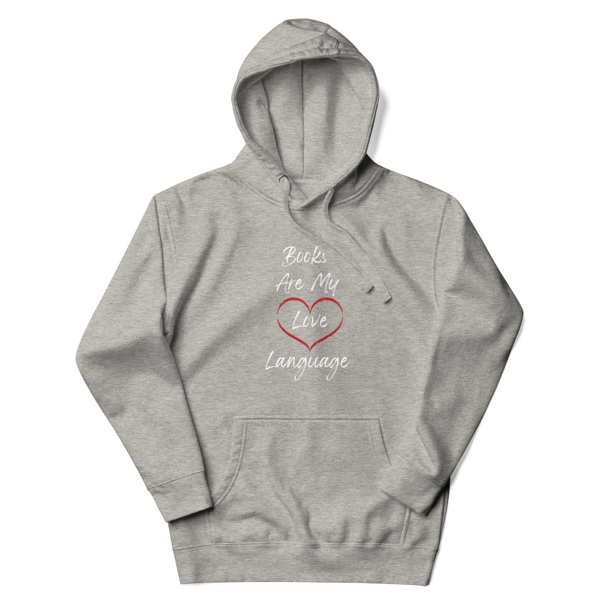 Books Are My Love Language Hoodie