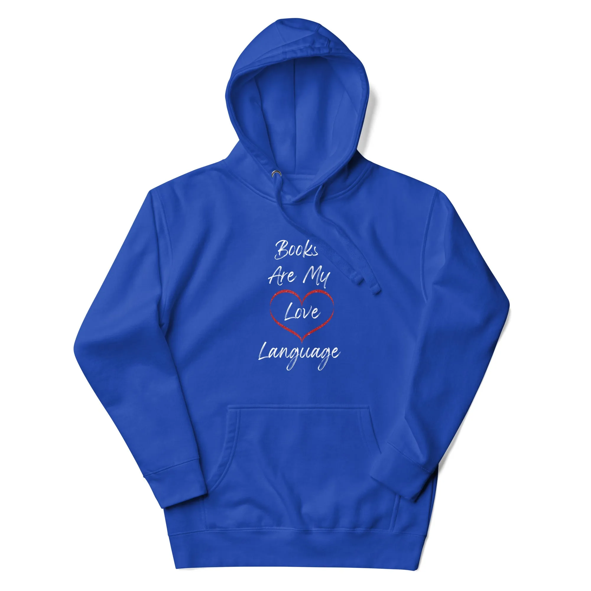 Books Are My Love Language Hoodie