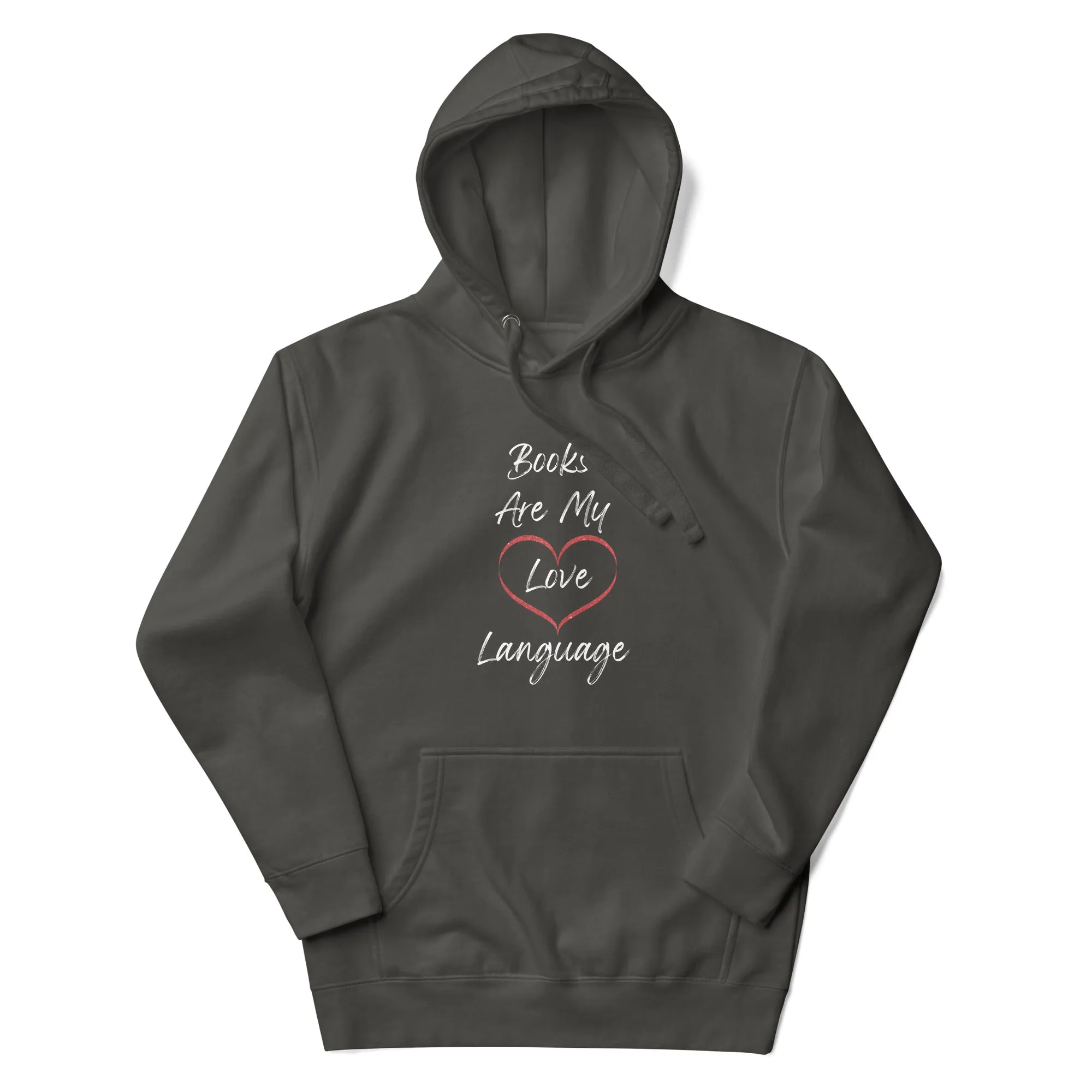 Books Are My Love Language Hoodie