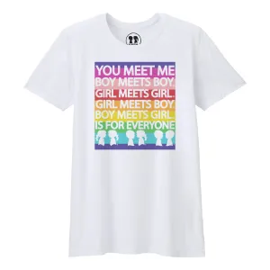 BOY MEETS GIRL® IS FOR EVERYONE White Unisex Pride Tee