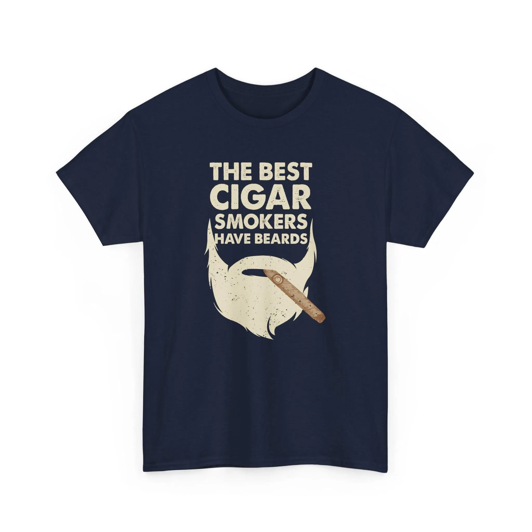 Cigar Smokers Have Beards T-Shirt
