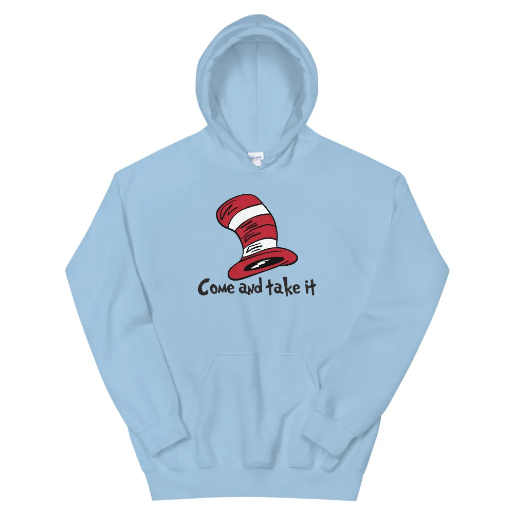 Dr Seuss Come take it Unisex Hoodie