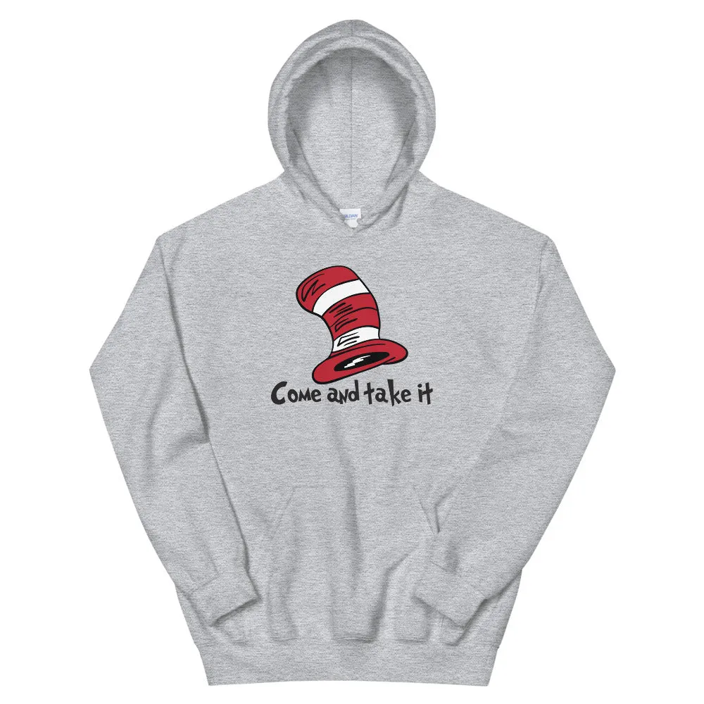 Dr Seuss Come take it Unisex Hoodie