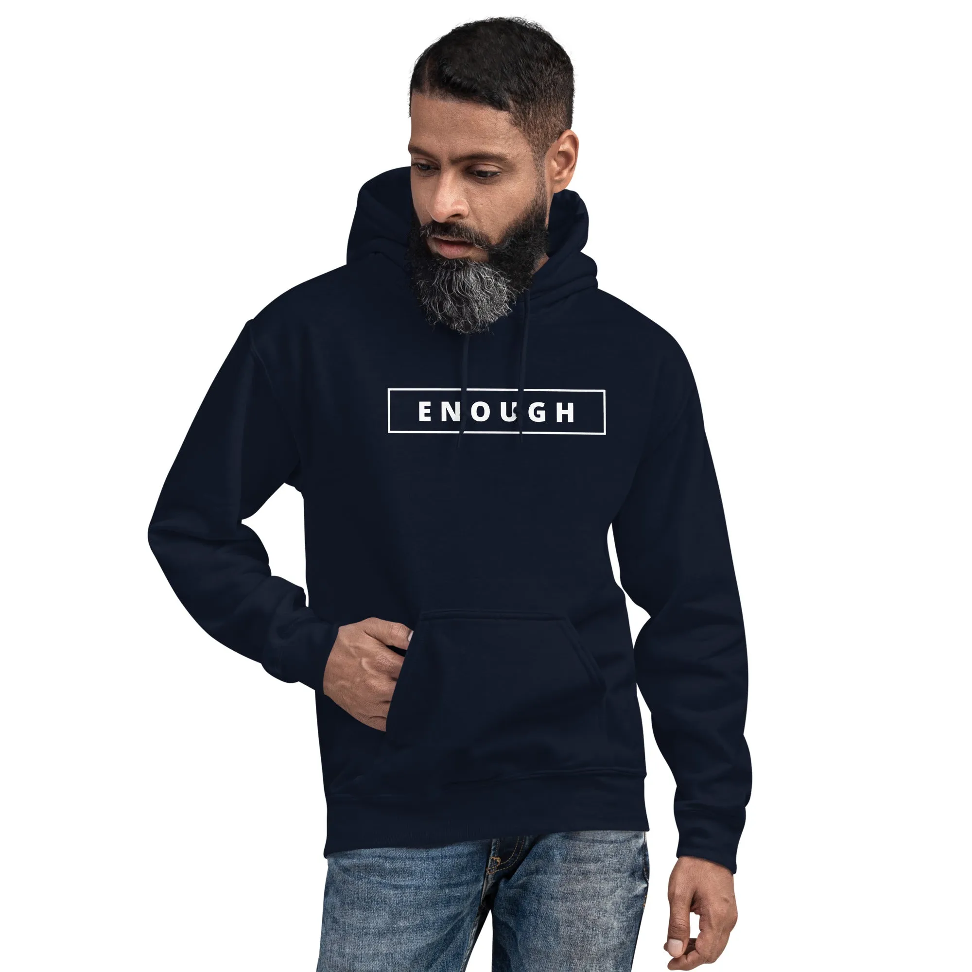 ENOUGH Positivity Motivational Mental Health Message Hoodie for Men