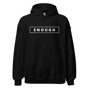 ENOUGH Positivity Motivational Mental Health Message Hoodie for Men