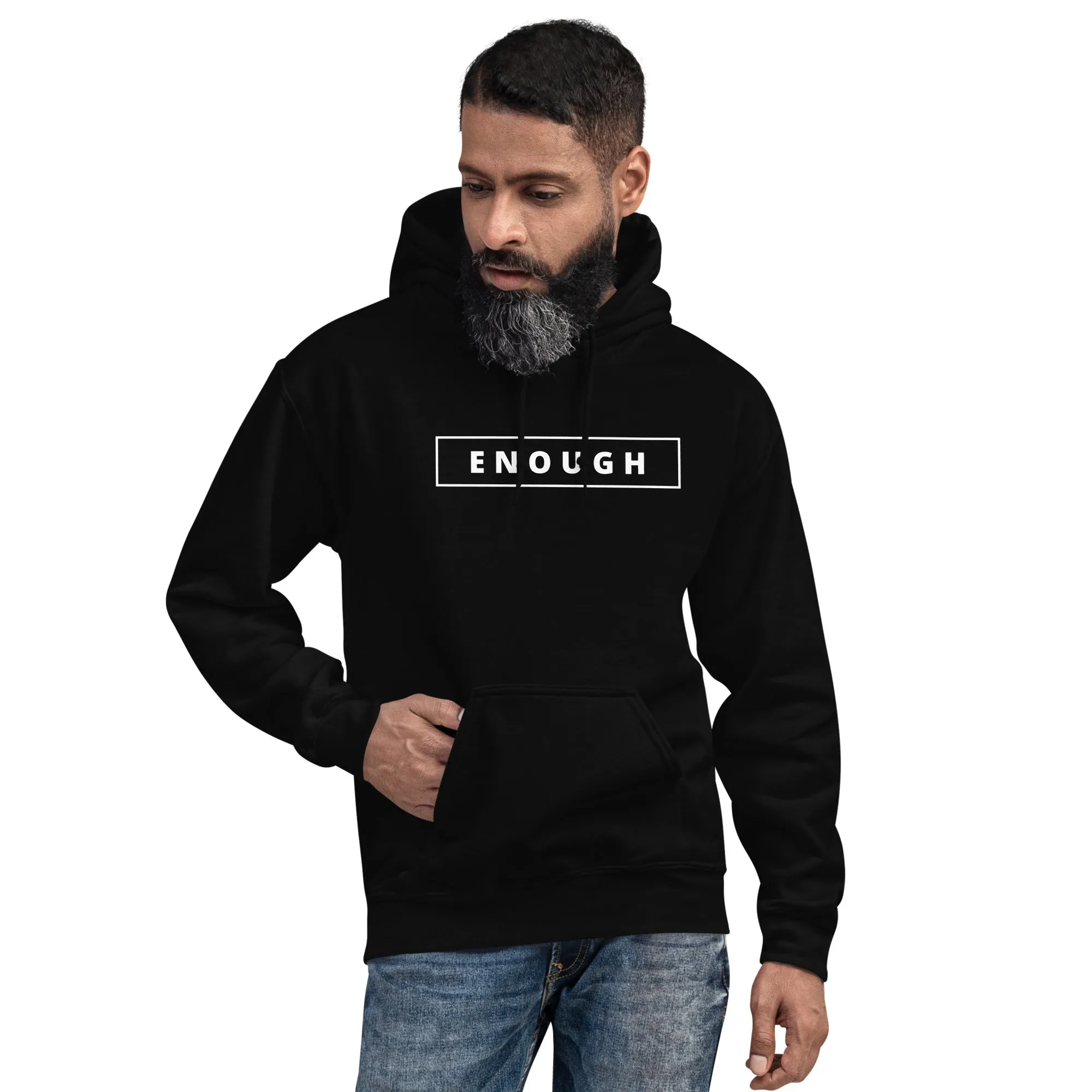 ENOUGH Positivity Motivational Mental Health Message Hoodie for Men