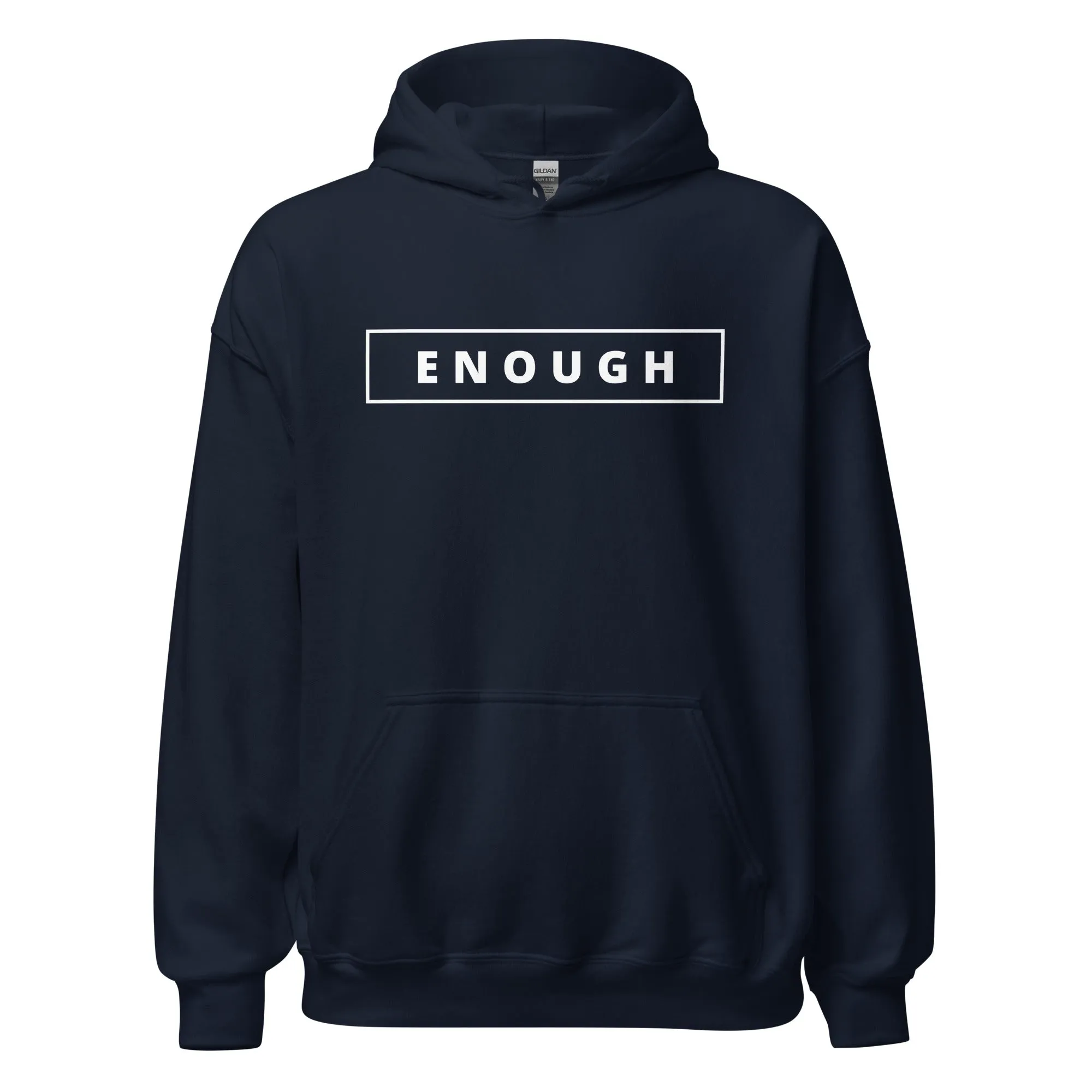 ENOUGH Positivity Motivational Mental Health Message Hoodie for Men