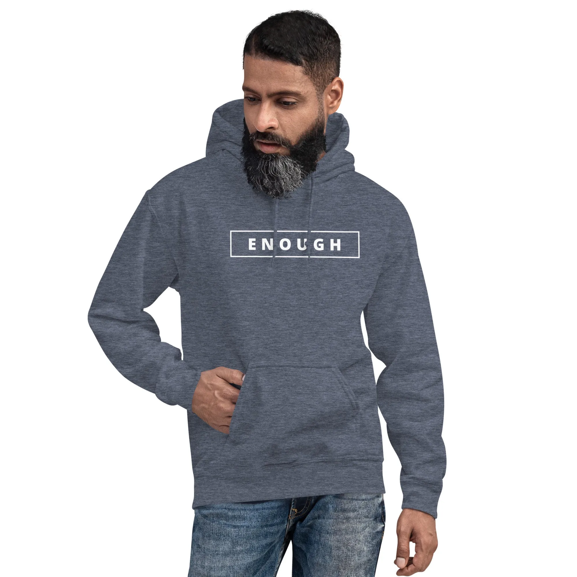 ENOUGH Positivity Motivational Mental Health Message Hoodie for Men