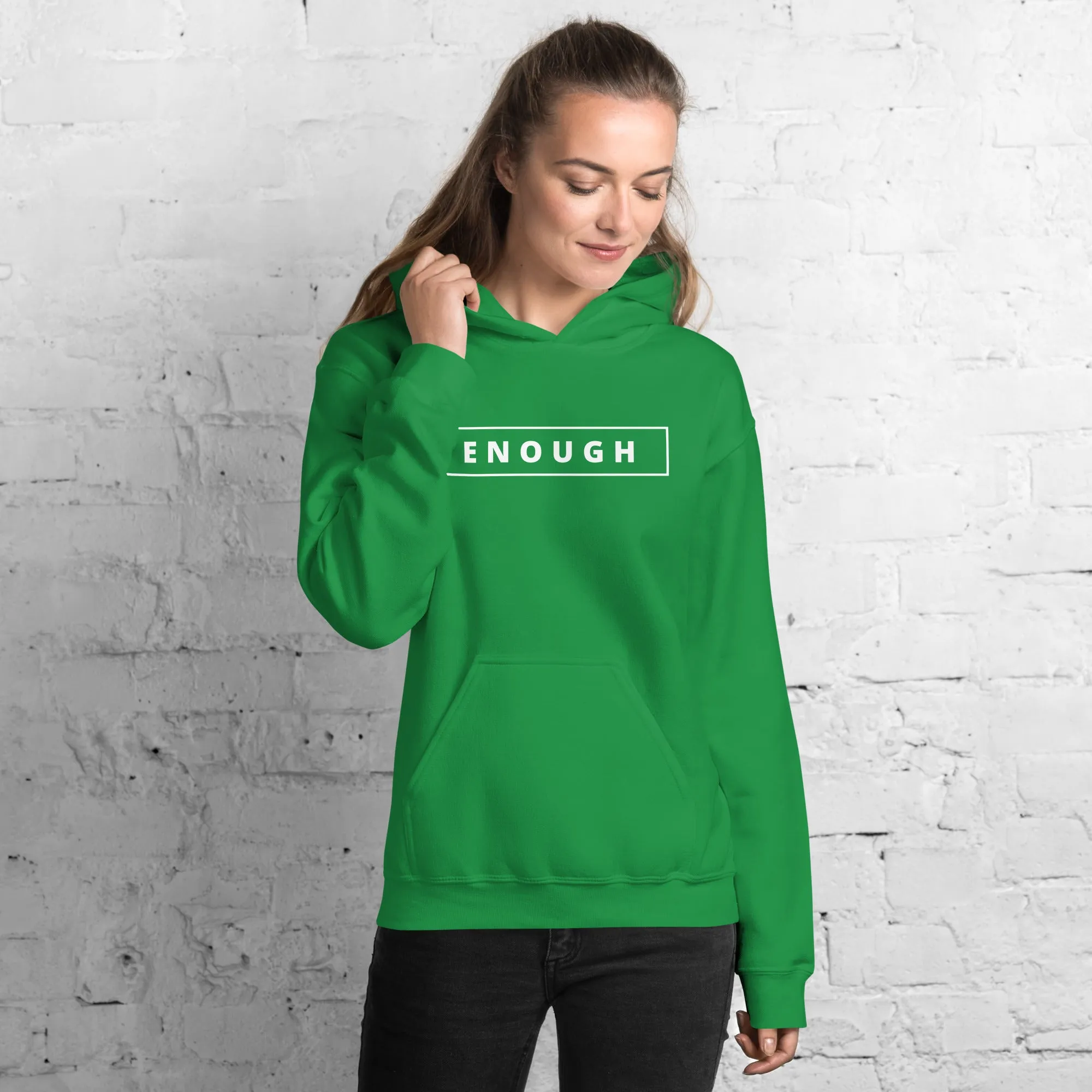 ENOUGH Positivity Motivational Mental Health Message Hoodie for Women