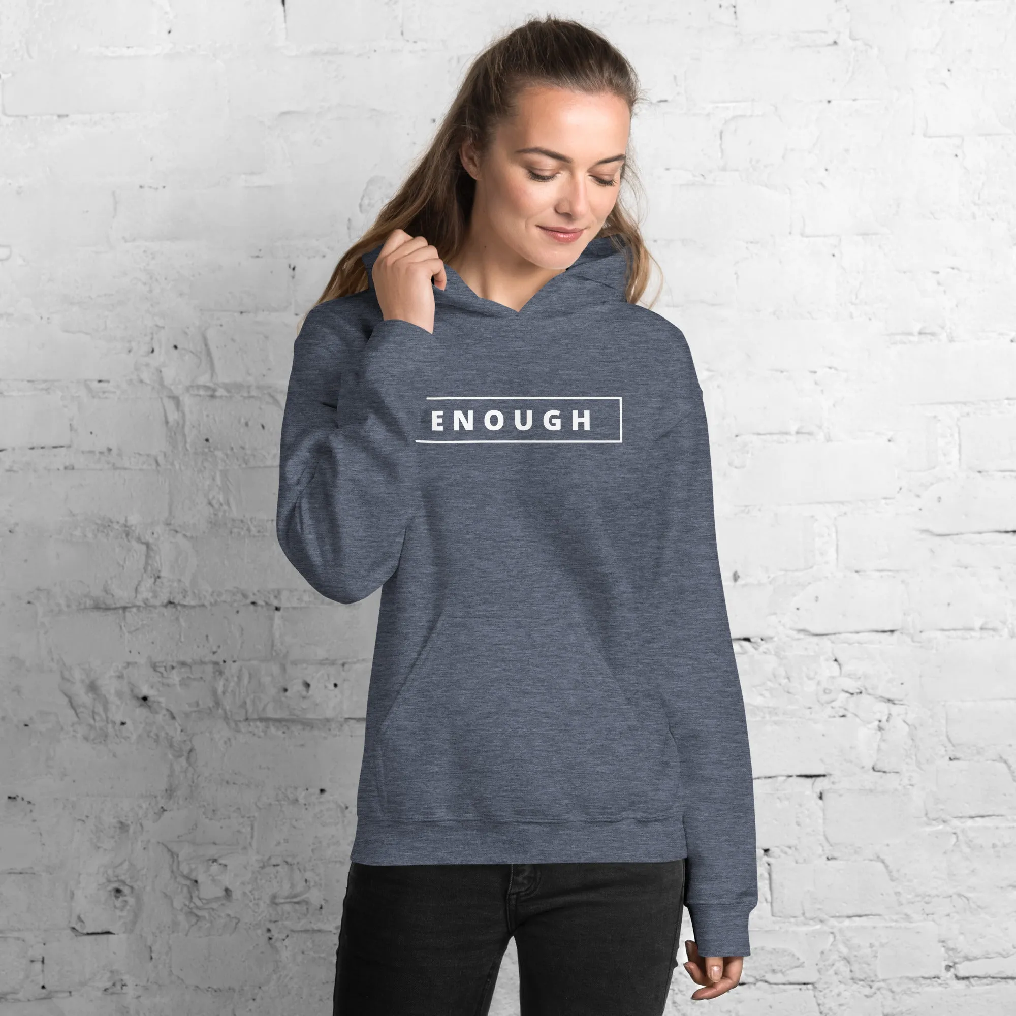 ENOUGH Positivity Motivational Mental Health Message Hoodie for Women