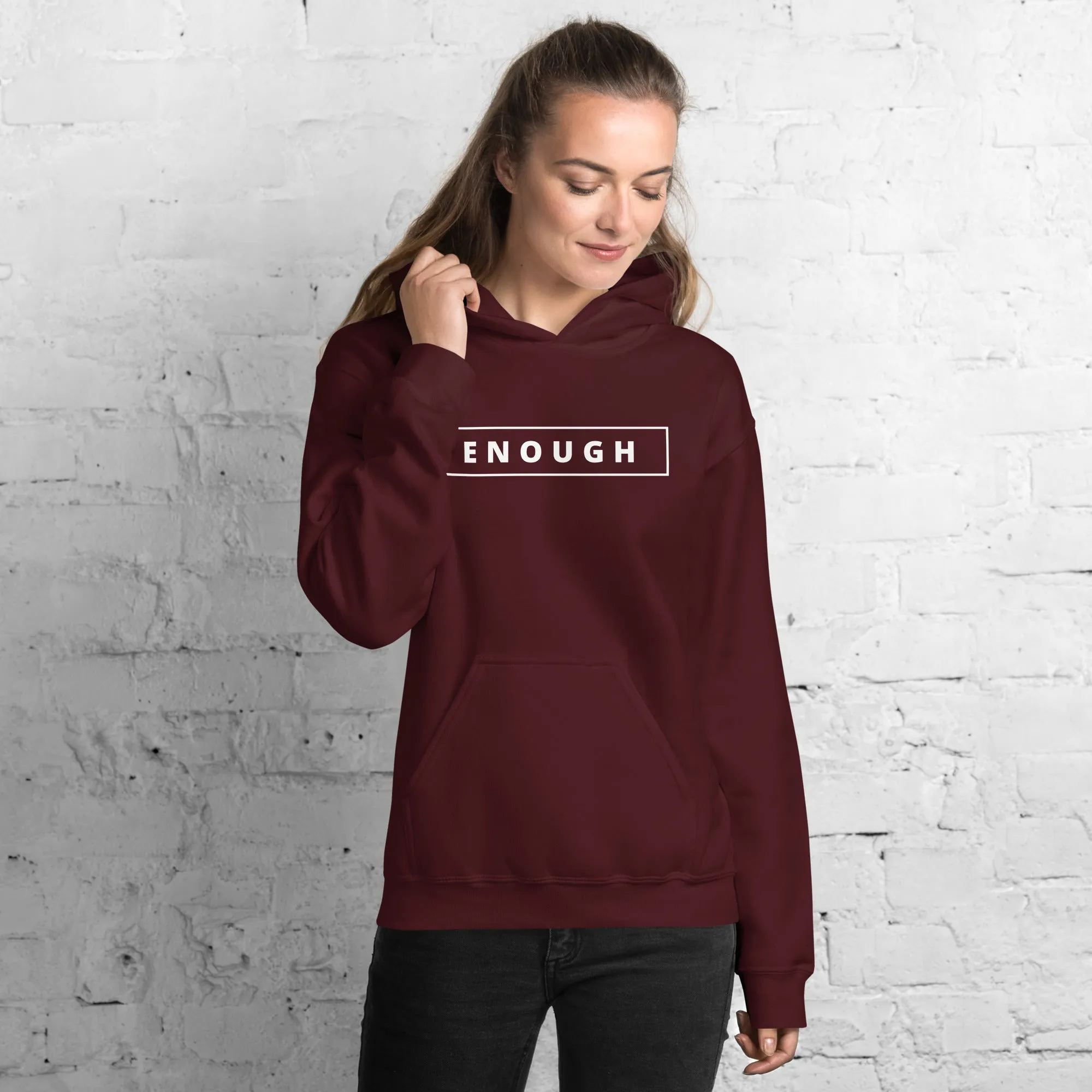 ENOUGH Positivity Motivational Mental Health Message Hoodie for Women