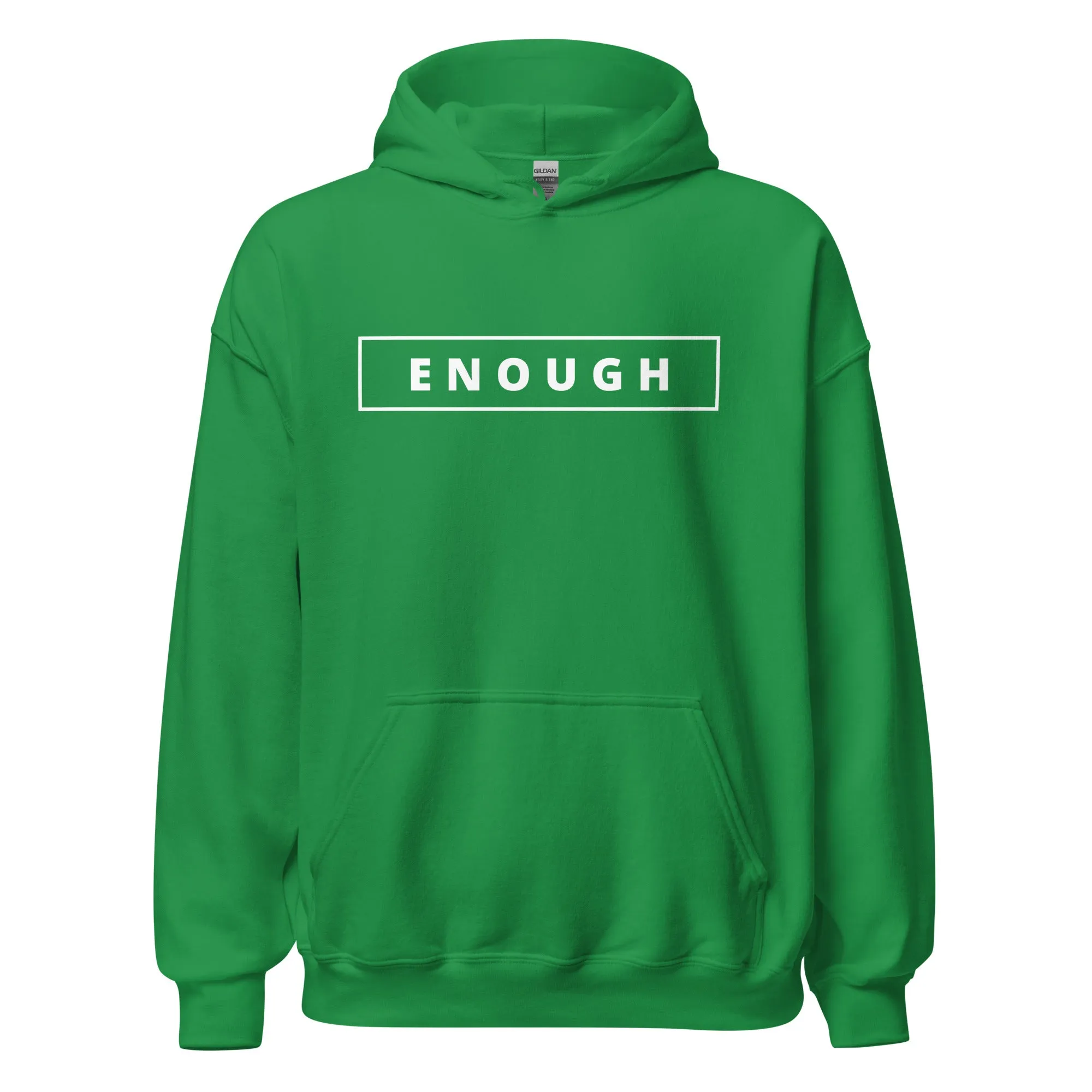 ENOUGH Positivity Motivational Mental Health Message Hoodie for Women