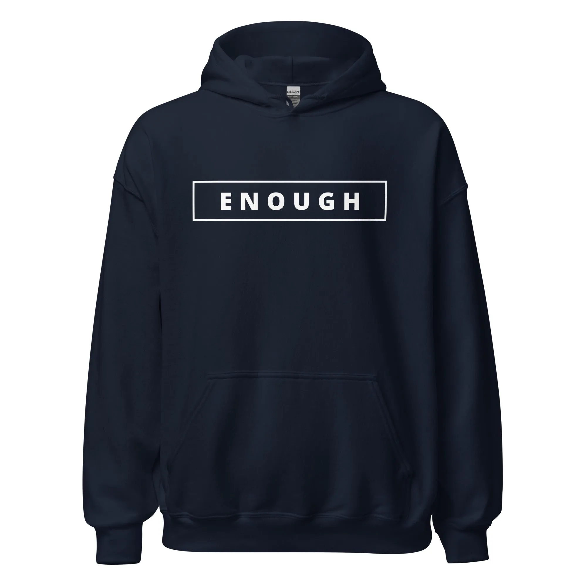ENOUGH Positivity Motivational Mental Health Message Hoodie for Women