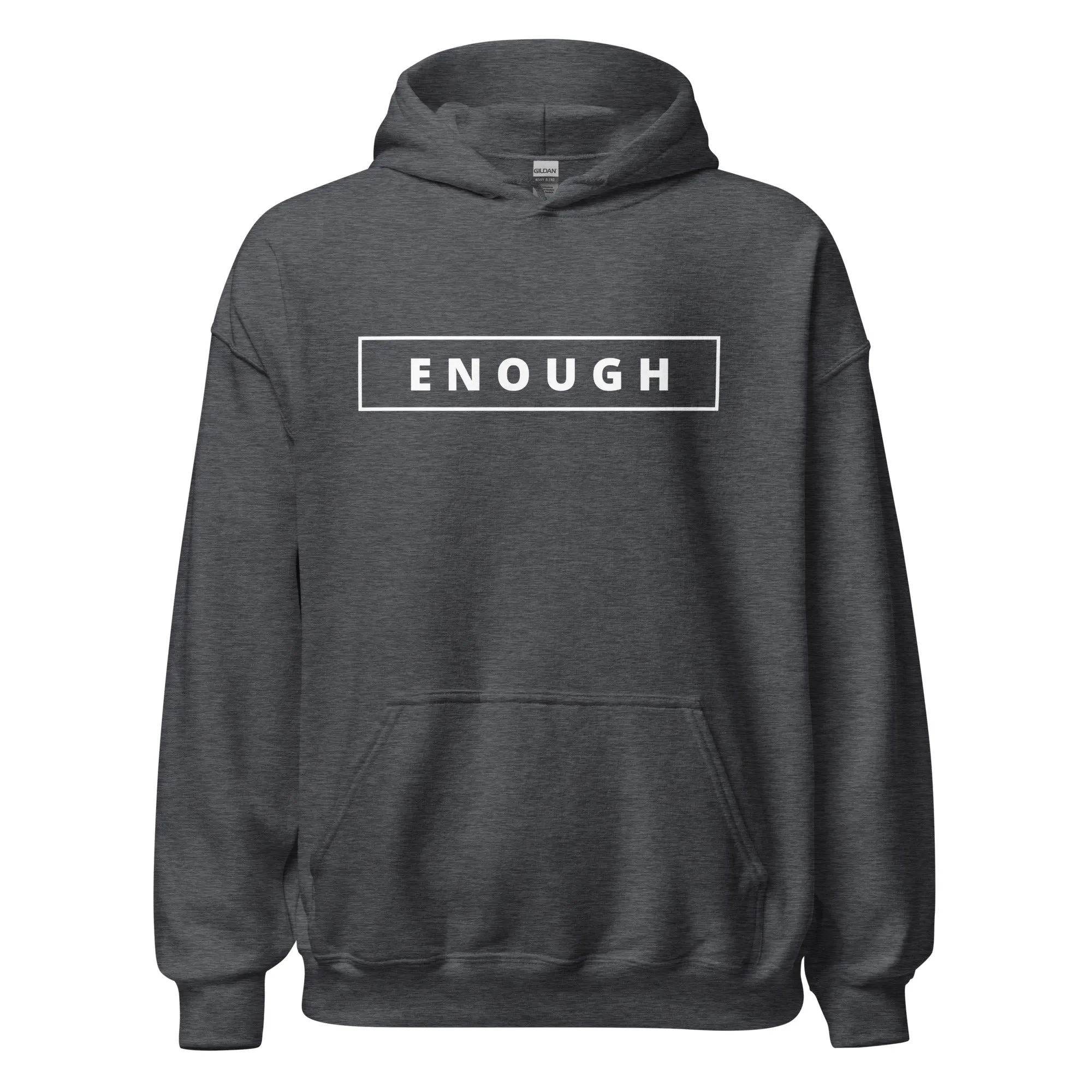 ENOUGH Positivity Motivational Mental Health Message Hoodie for Women