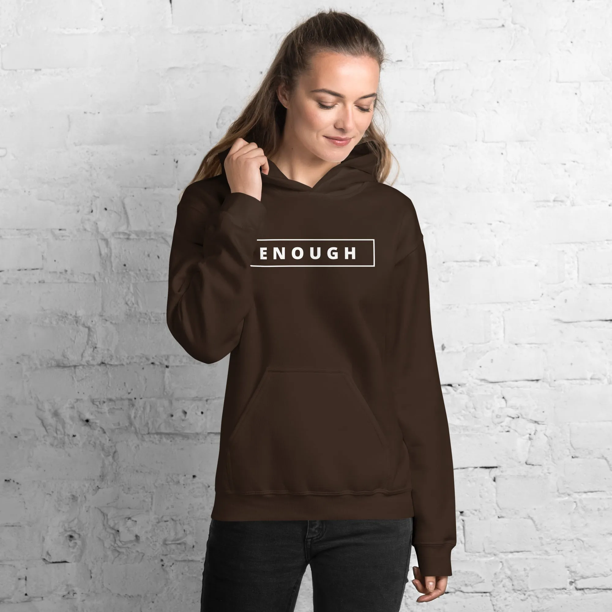 ENOUGH Positivity Motivational Mental Health Message Hoodie for Women