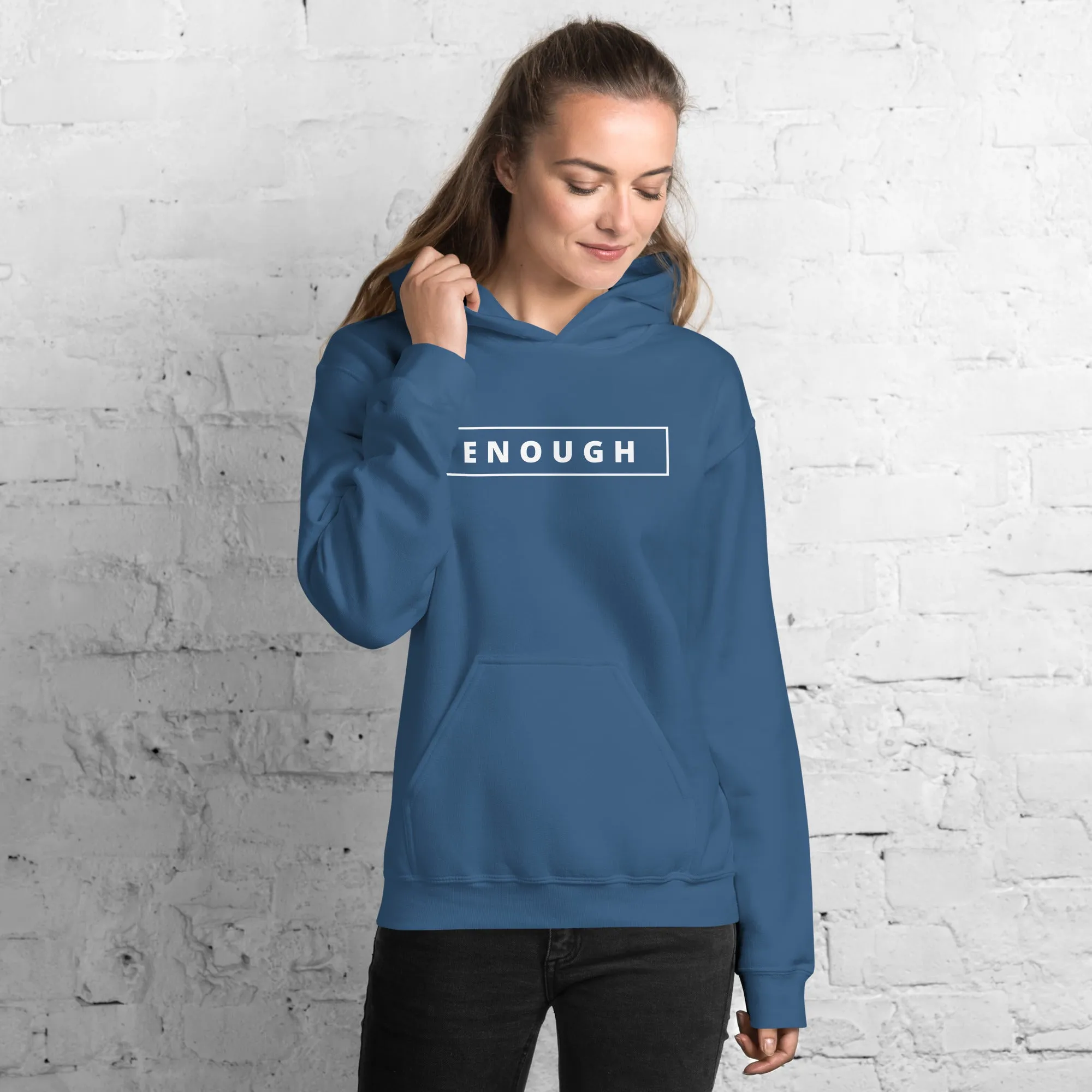 ENOUGH Positivity Motivational Mental Health Message Hoodie for Women