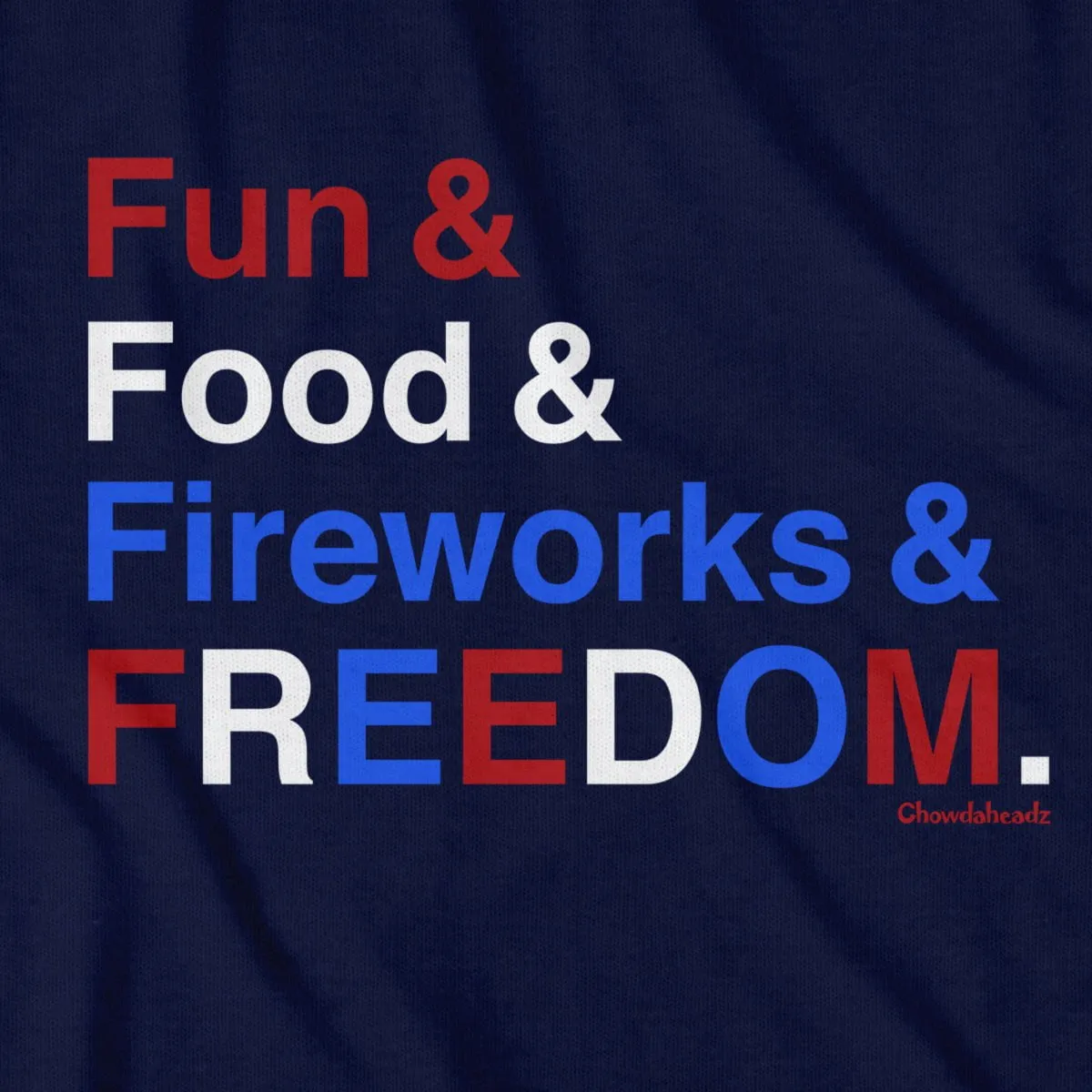 Fun & Food & Fireworks & Freedom T-Shirt