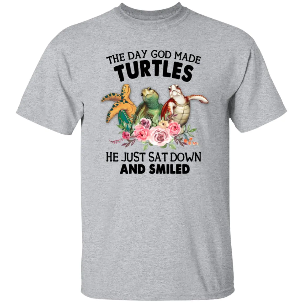 Funny Turtle Shirt, The Day God Made Turtles He Just Sat Down And Smiled