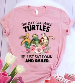 Funny Turtle Shirt, The Day God Made Turtles He Just Sat Down And Smiled