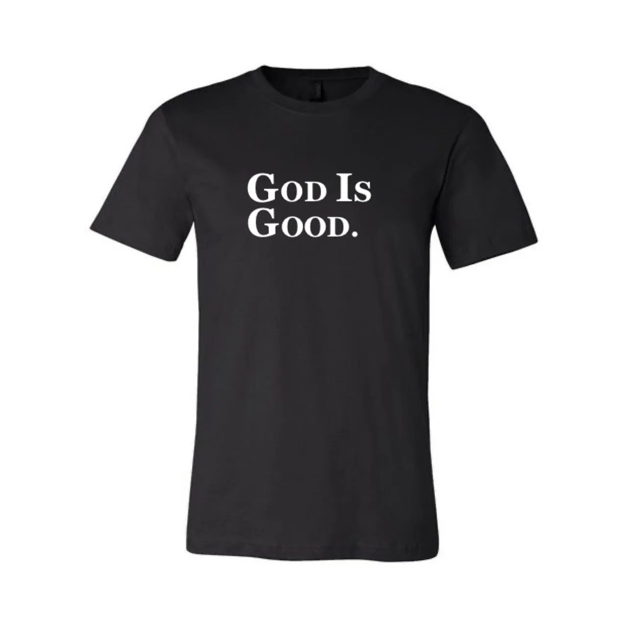 GOD IS GOOD