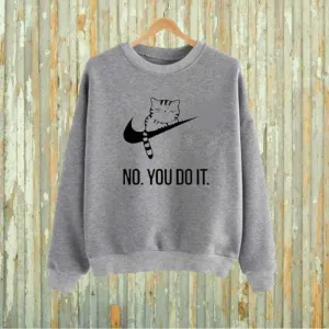 Grey You do it cat round neck sweat shirt For Women