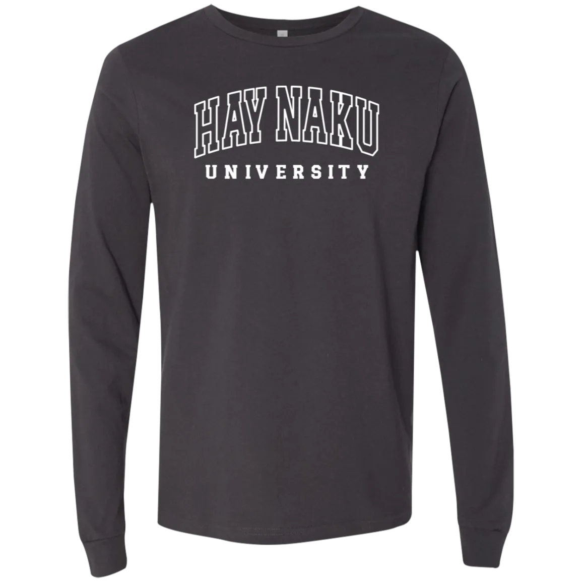 Hay Naku University Law Unisex Jersey Long Sleeve T-Shirt
