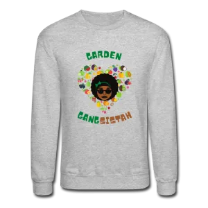 Healedish Hobbies - Garden GangSistah - Sweatshirt