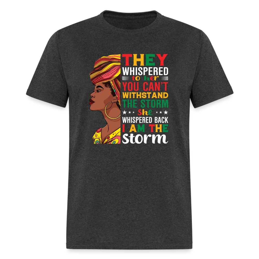 I Am The Storm T-Shirt