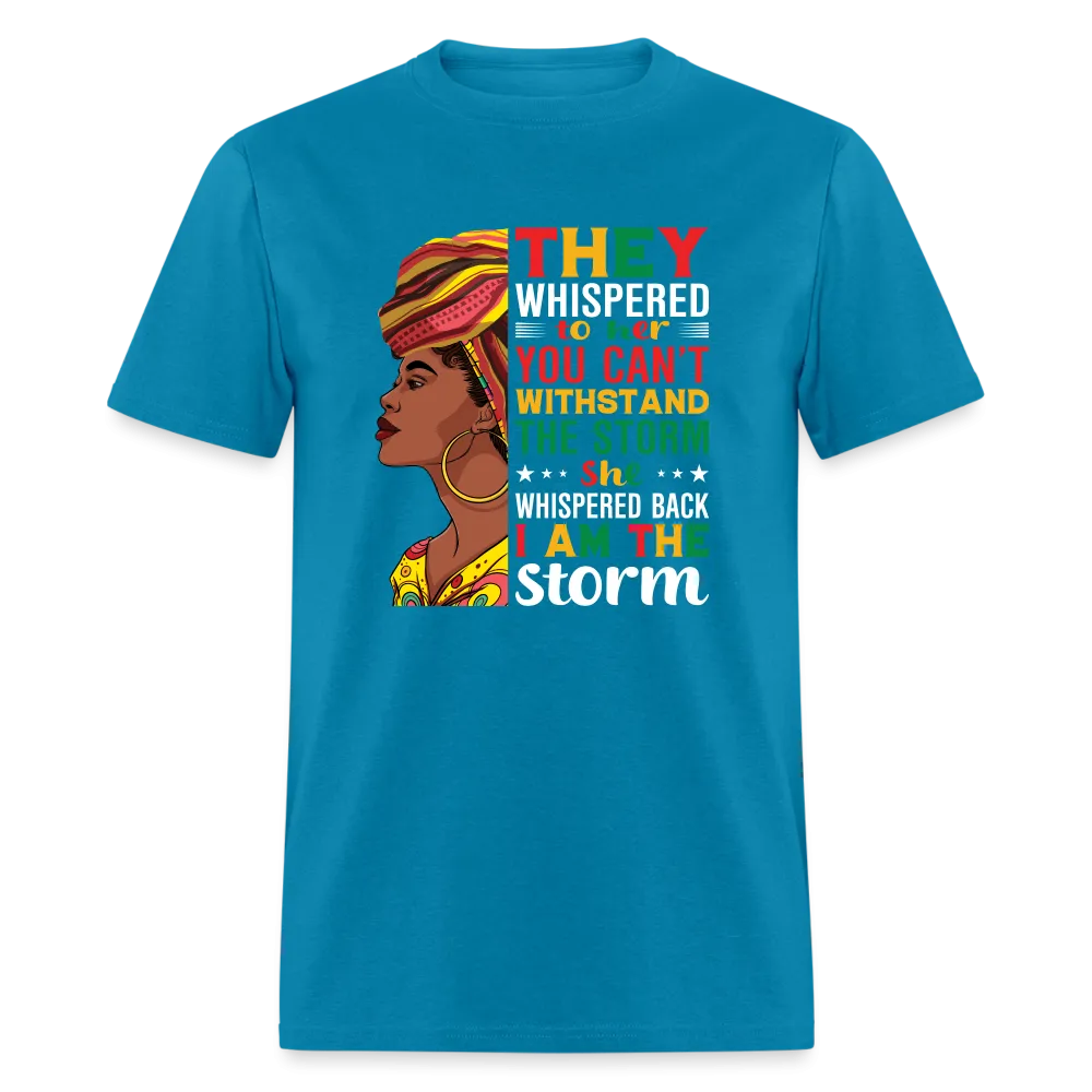 I Am The Storm T-Shirt