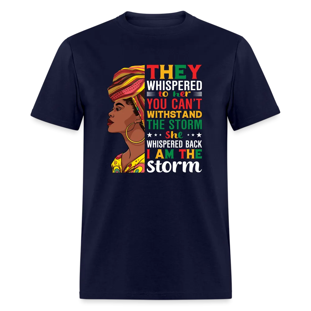 I Am The Storm T-Shirt