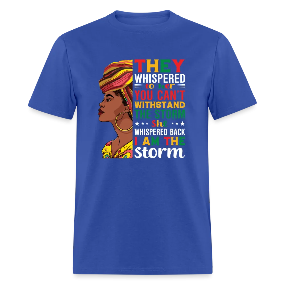 I Am The Storm T-Shirt