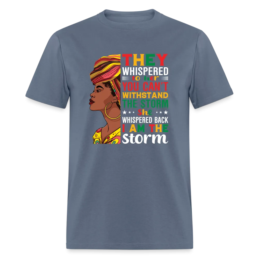 I Am The Storm T-Shirt