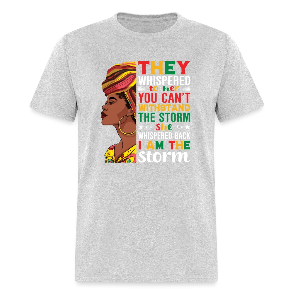 I Am The Storm T-Shirt