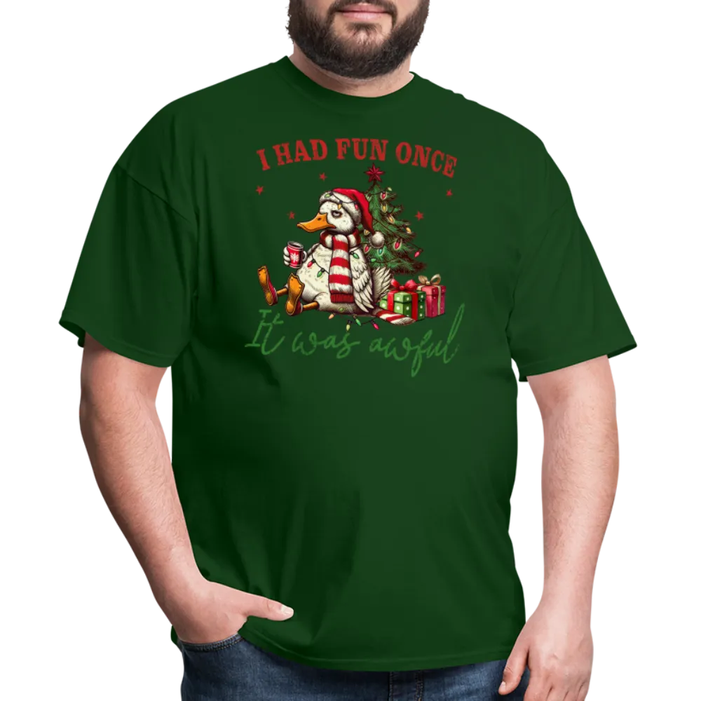 “I had fun once, it was awful”-Unisex Classic T-Shirt