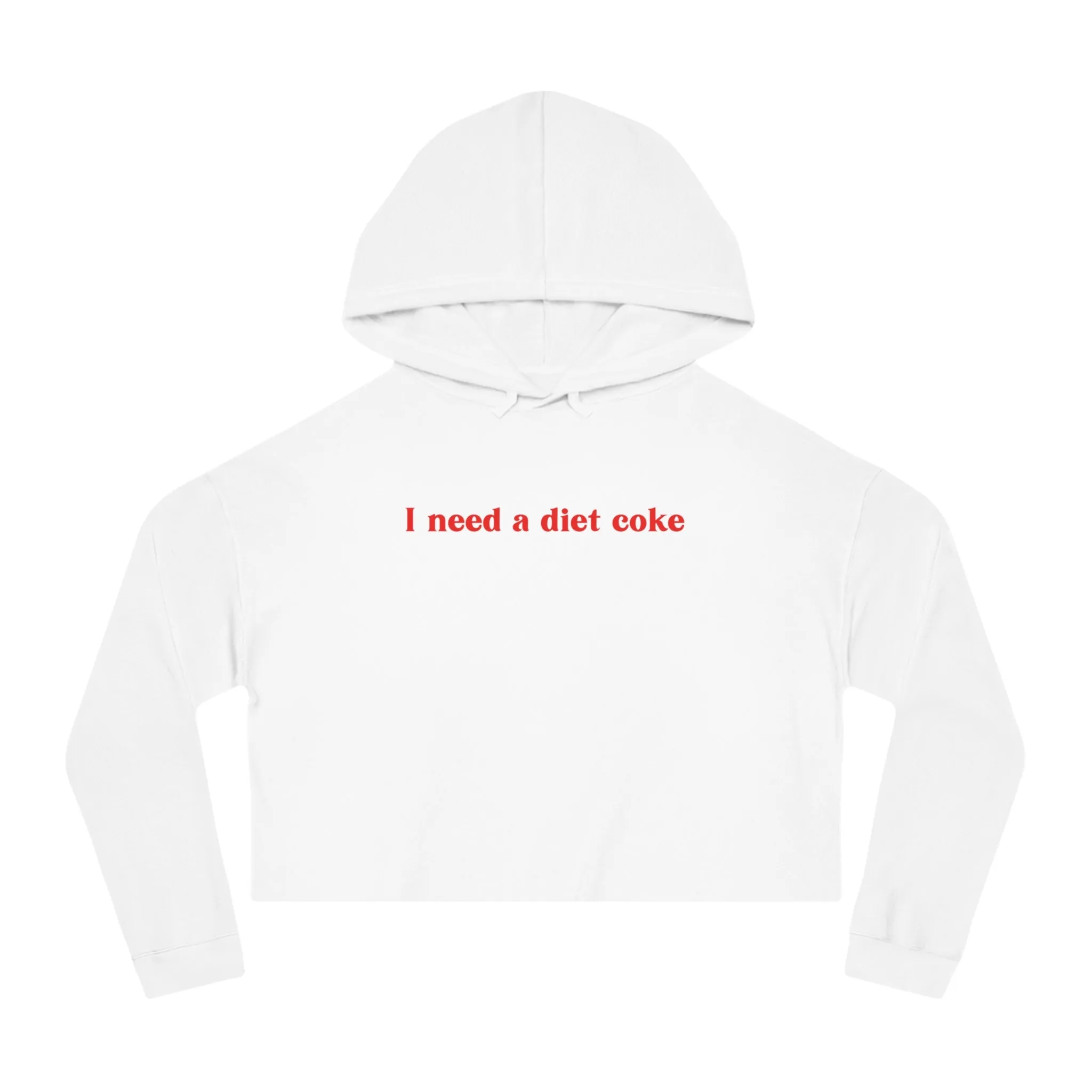 I Need a Diet Coke Cropped Hoodie