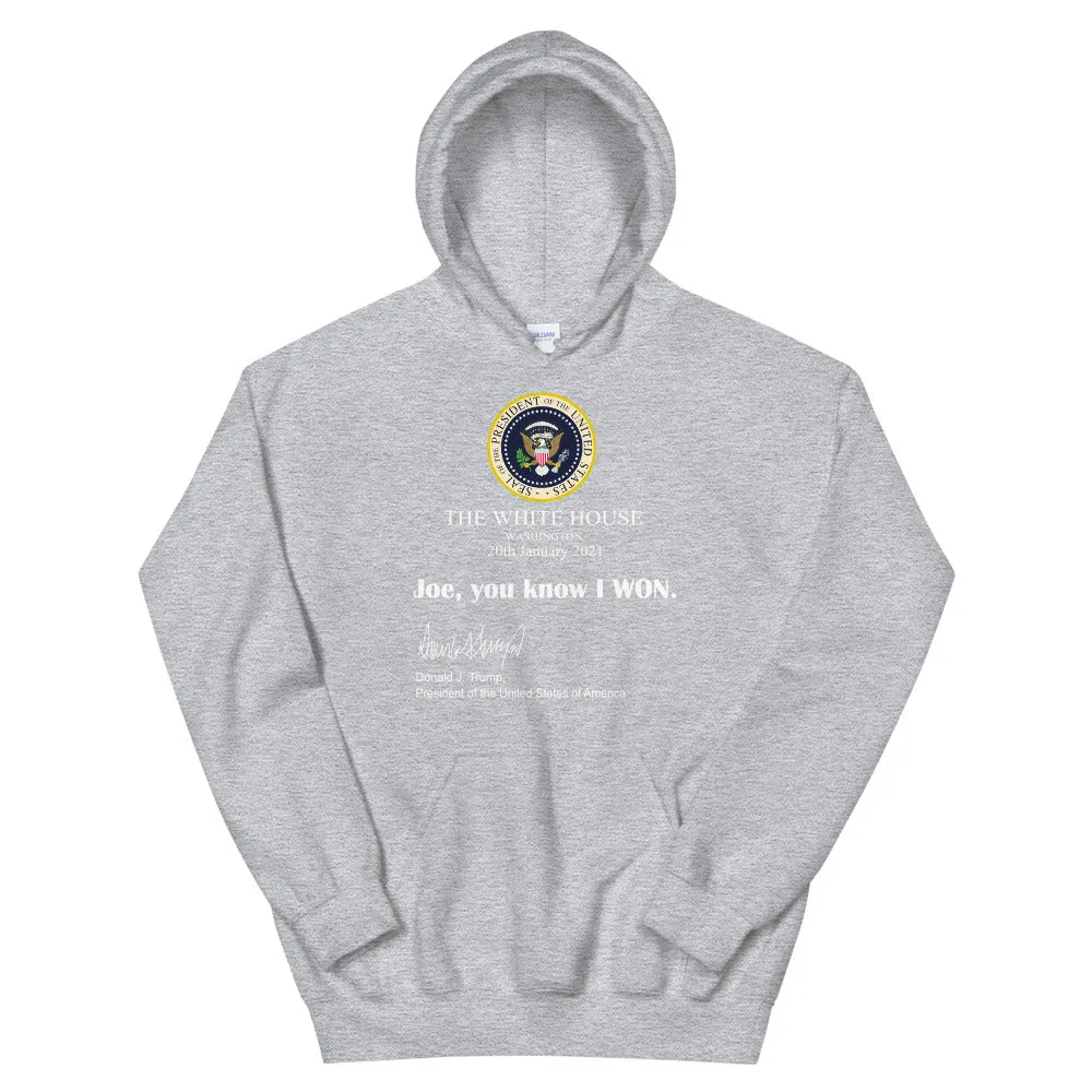 Joe you know I won Unisex Hoodie