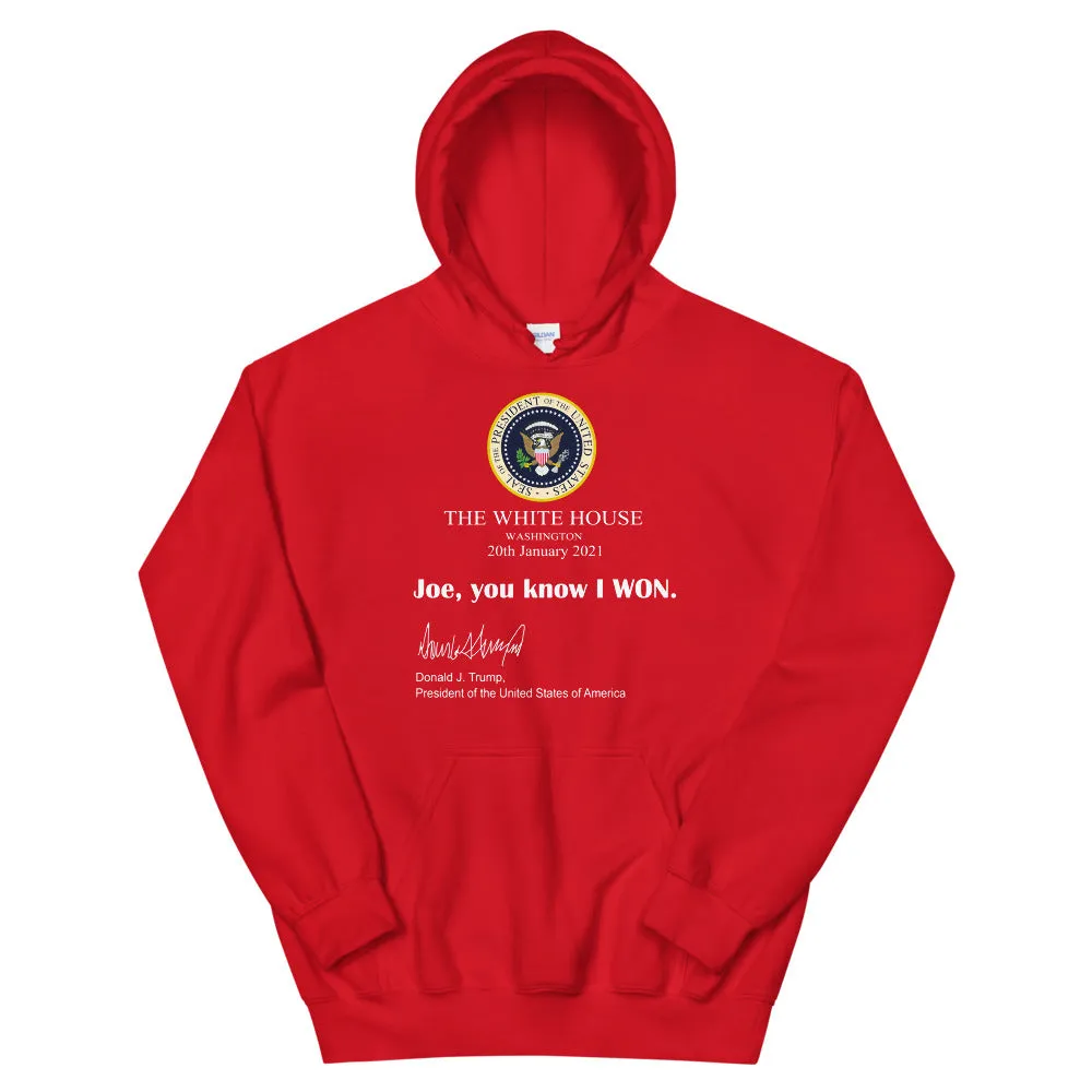 Joe you know I won Unisex Hoodie