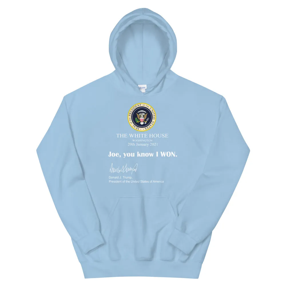 Joe you know I won Unisex Hoodie